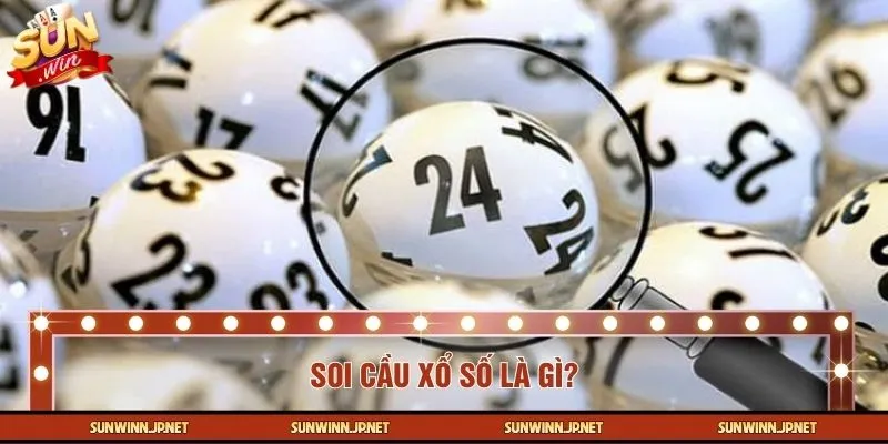 Khái niệm về soi cầu xổ số