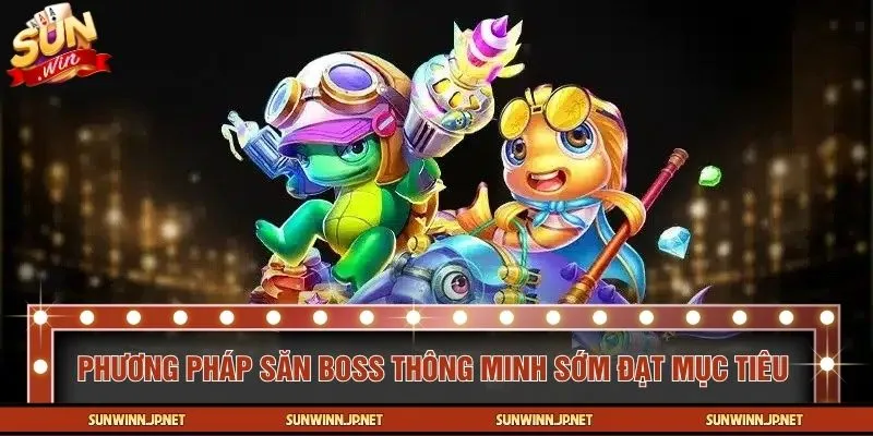 Phương pháp săn rùa xanh thông minh để sớm đạt mục tiêu 