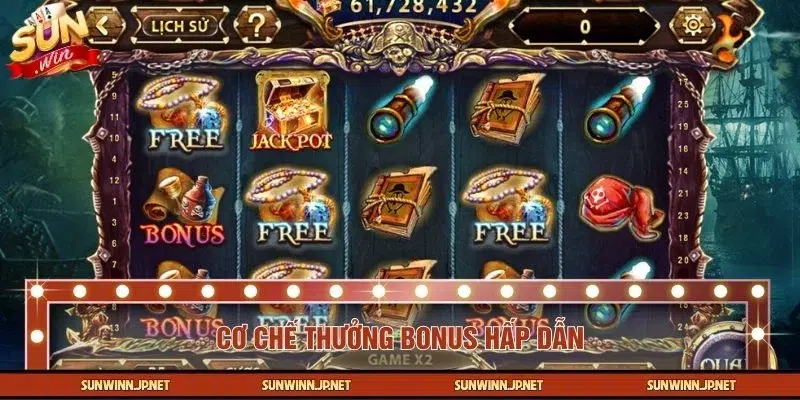 Cơ chế thưởng Bonus giúp người chơi nhân đôi vàng